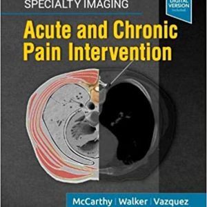 Specialty Imaging: Acute and Chronic Pain Intervention, (first ed/1e) 1st Edition