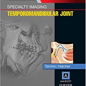 Specialty Imaging: Temporomandibular Joint (1st ed/1e) First Edition