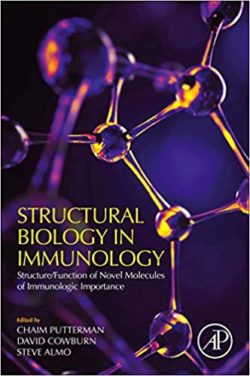 Structural Biology in Immunology: Structure/Function of Novel Molecules of Immunologic Importance 1st Edition-ORIGINAL PDF
