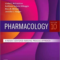 Study Guide for Pharmacology: A Patient-Centered Nursing Process Approach 10th Edition [ EPUB + CONVERTED PDF]
