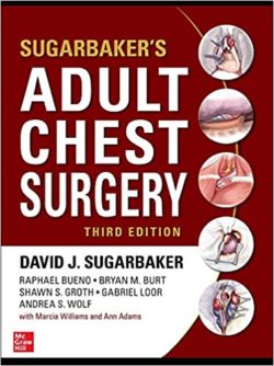 Sugarbaker’s Adult Chest Surgery, 3rd edition