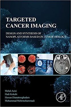 Targeted Cancer Imaging: Design and Synthesis of Nanoplatforms based on Tumor Biology-ORIGINAL PDF