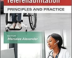 Telerehabilitation: Principles and Practice 1st Edition-ORIGINAL PDF