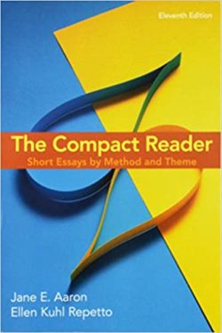 The Compact Reader: Short Essays by Method and Theme Eleventh 11th Edition