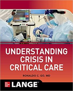 Understanding Crisis in Critical Care, 1st Edition