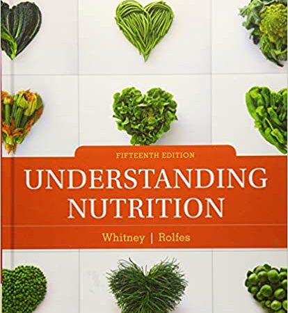 Understanding Nutrition  15th Edition