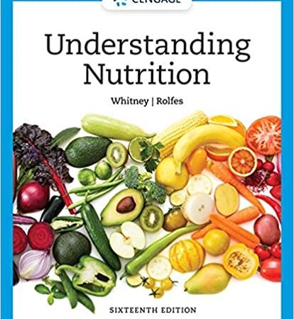 Understanding Nutrition (MindTap Course List 16th ed/16e) Sixteenth Edition