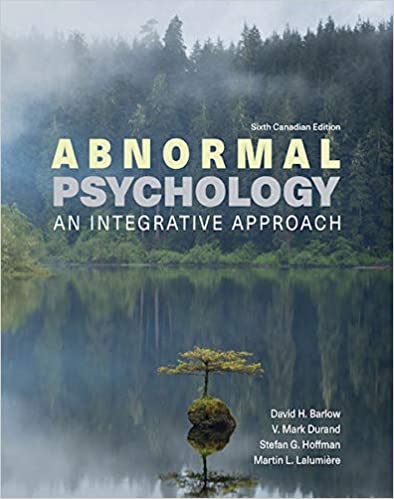 Abnormal Psychology: An Integrative Approach sixth cdn ed 6th Canadian Edition