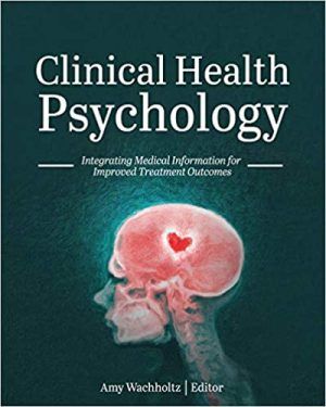 Clinical Health Psychology: Integrating Medical Information for Improved Treatment Outcomes