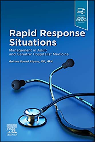 e book Rapid Response Situations Management in Adult and Geriatric Hospitalist Medicine 1st Edition