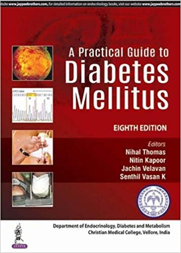 A Practical Guide to Diabetes Mellitus 8th Edition