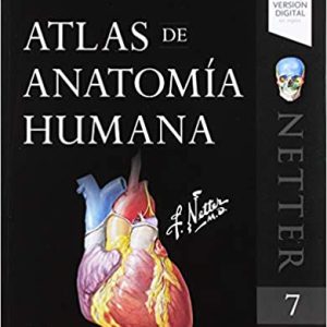 Atlas de anatomía humana (7ª ed.) (SEVENTH Spanish Edition) [ORIGINAL PDF]