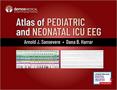 Atlas of Pediatric and Neonatal ICU EEG 1st Edition ORIGINAL PDF