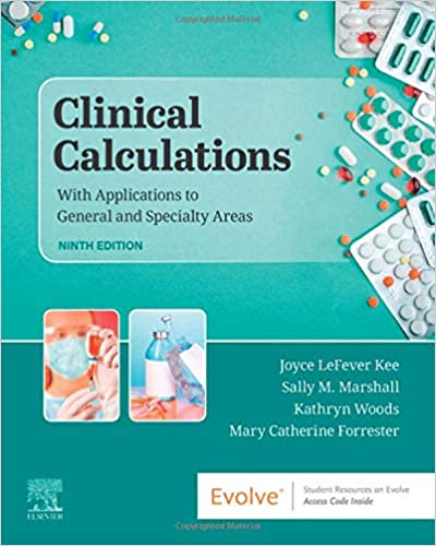 Clinical Calculations With Applications to General and Specialty Areas 9th Edition ORIGINAL PDF