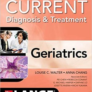 Current Diagnosis & and Treatment: Geriatrics,  (3e/3rd ed) Third Edition