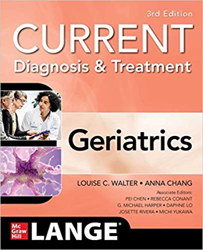 Current Diagnosis And Treatment Geriatrics, 3e (current Geriatric Diagnosis And Treatment) 3rd Edition Original Pdf