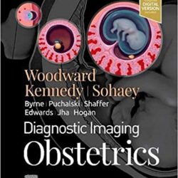 Diagnostic Imaging: Obstetrics [4th Ed/4e] FOURTH  Edition
