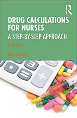 Drug Calculations for Nurses: A Step-by-Step Approach 5th Edition-ORIGINAL PDF