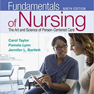 Fundamentals of Nursing: The Art and Science of Person-Centered Care 9th Edition