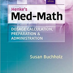 Henke’s Med-Math: 9th Edition