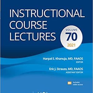 Instructional Course Lectures: Volume 70  Ebook (AAOS – American Academy of Orthopaedic Surgeons) HQ PDF 1st Edition