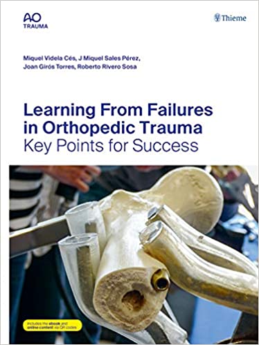 Apprendre des échecs en traumatologie orthopédique : points clés pour réussir 1ère édition