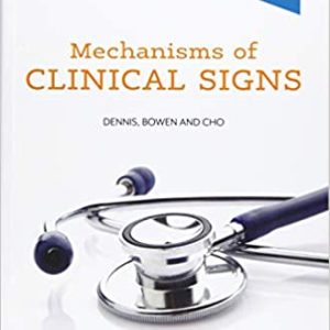 Mechanisms of Clinical Signs 3rd Edition Third ed 3e