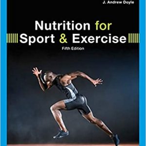 Nutrition for Sport and Exercise 5th Edition