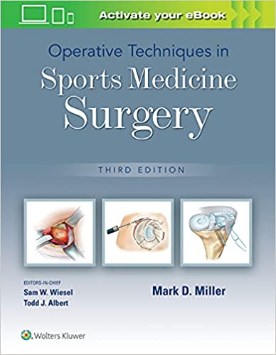 Tecniche operatorie in chirurgia medica dello sport, [THIRD ED/3e] 3a edizione