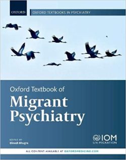 Oxford Textbook of Migrant Psychiatry
