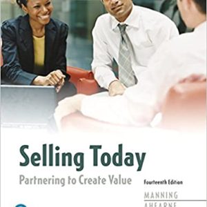 Selling Today: Partnering to Create Value 14th Edition