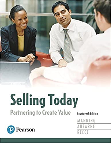 Selling Today: Partnering to Create Value 14th Edition