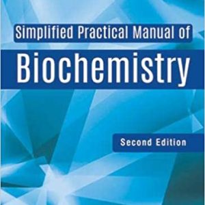 Simplified Practical Manual Of Biochemistry 2nd Edition-ORIGINAL PDF