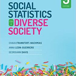 Social Statistics for a Diverse Society 9th Edition