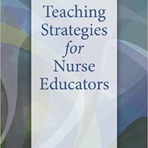 Teaching Strategies for Nurse Educators 3rd Edition-ORIGINAL PDF