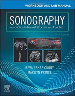Workbook and Lab Manual for Sonography: Introduction to Normal Structure and Function 5th Edition