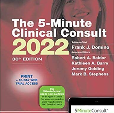 The 5-Minute Clinical Consult 2022 ( FIVE Minute Consult 30e/30th ed Series) Thirtieth Edition