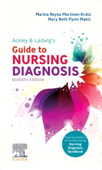Ackley and Ladwig’s  Guide to Nursing Diagnosis 7e Seventh Edition