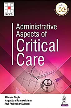 Administrative Aspects of Critical Care,1st Edition.