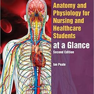 Anatomy and & Physiology for Nursing and Healthcare Students at a Glance (Second ed/2e) 2nd Edition