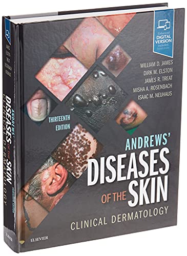 Andrews’ (Andrews 13th ed/13e) Diseases of the Skin: Clinical Dermatology Thirteenth Edition