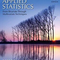 Applied Statistics : From Bivariate Through Multivariate Techniques [2nd ed/2e] Second Edition