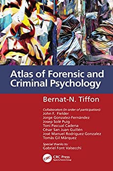 Atlas of Forensic and Criminal Psychology (1st Ed/1e) First Edition