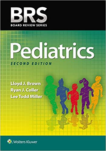 BRS Pediatrics (Board Review Series Second ed/2e) 2nd Edition