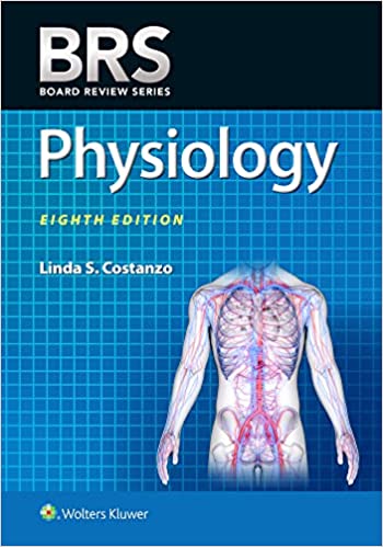 BRS Physiology (Board Review Series 8th ed/8e) Eighth Edition