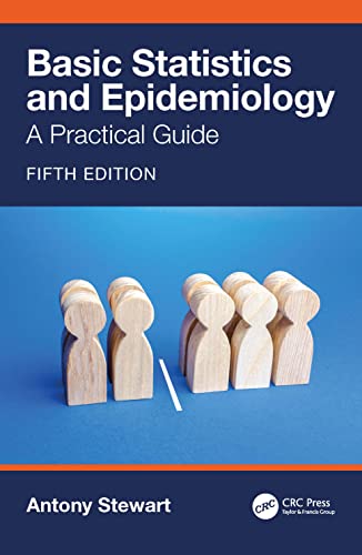 Basic Statistics and Epidemiology (5th ed/5e) Fifth Edition