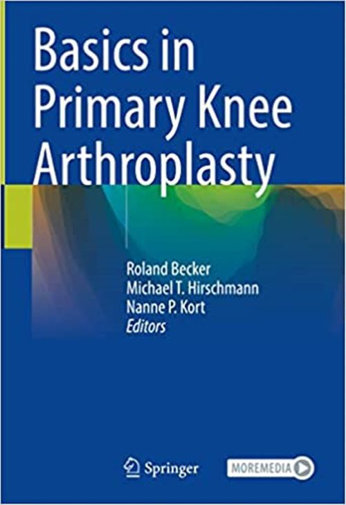 Noções básicas de artroplastia primária do joelho (1ª ed/1e 2022) Primeira edição