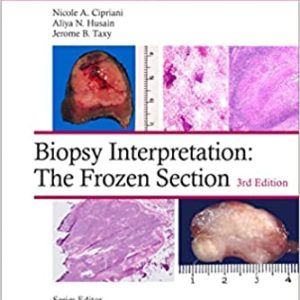 Biopsy Interpretation: The Frozen Section (Biopsy Interpretation Series Frozen Section 3rd Ed/3e) Third Edition
