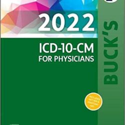 Buck’s 2022 ICD-10-CM for Physicians (BUCKS 1st ed/1e) Edition