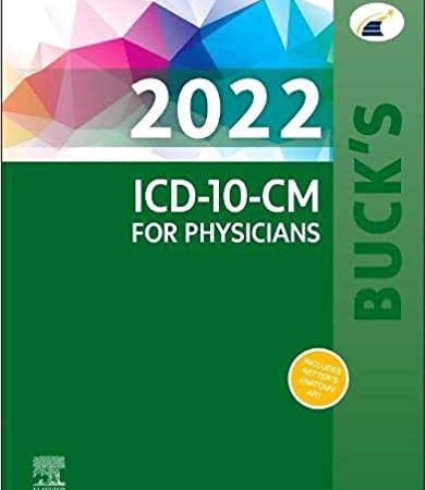 Buck’s 2022 ICD-10-CM for Physicians (BUCKS 1st ed/1e) Edition